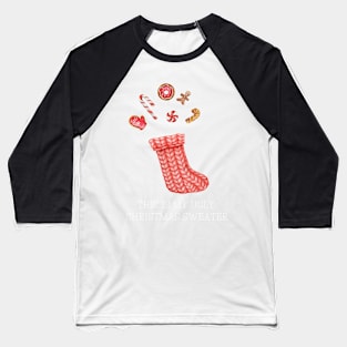 This is my ugly Christmas sweater Baseball T-Shirt